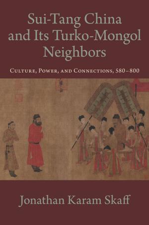 Cover of the book Sui-Tang China and Its Turko-Mongol Neighbors by Jenny Trinitapoli, Alexander Weinreb