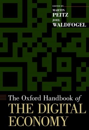 Cover of the book The Oxford Handbook of the Digital Economy by Anthony Kaldellis