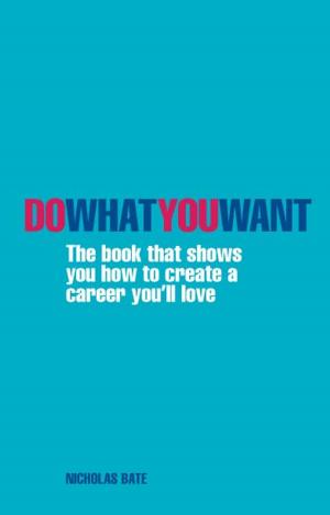 Cover of the book Do What You Want by Robert J. Hoss, Edward A. Lacy
