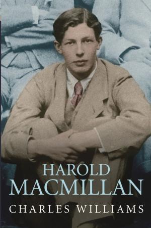 Cover of the book Harold Macmillan by John Hughes-Wilson, Cathryn M Corns