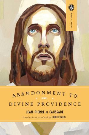 Cover of the book Abandonment to Divine Providence by Grant R. Jeffrey