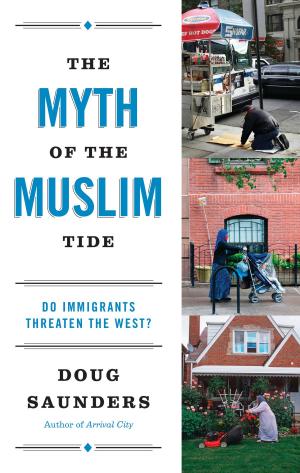 Cover of the book The Myth of the Muslim Tide by E. Lynn Harris