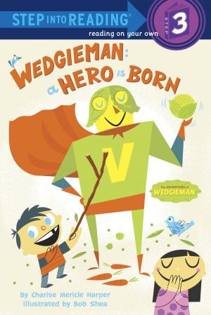 Cover of the book Wedgieman: A Hero Is Born by Tony Davis