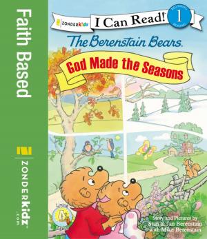 Cover of the book Berenstain Bears, God Made the Seasons by Crystal Bowman