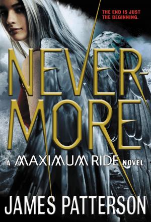Cover of the book Nevermore by James Patterson