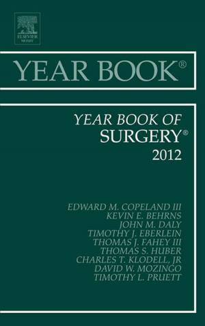 Cover of the book Year Book of Surgery 2012 - E-Book by Olivier Revol, Vincent Brun, Association Entretiens de rééducation et réadaptation foncti