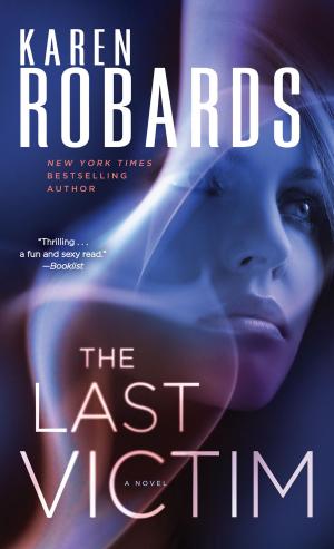 Cover of the book The Last Victim by Roxy Boroughs
