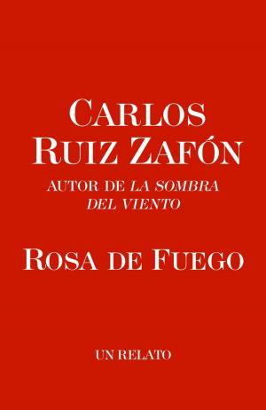 Cover of the book Rosa de Fuego by Ann Beattie