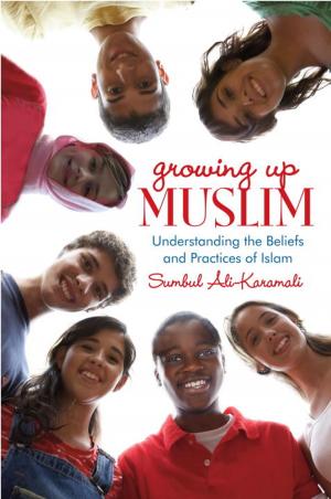 Cover of the book Growing Up Muslim by Maulana Wahiduddin Khan
