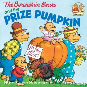 Cover of the book The Berenstain Bears and the Prize Pumpkin by David Neilsen