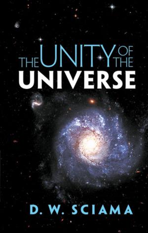 Cover of the book The Unity of the Universe by Lord Egerton of Tatton