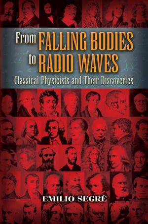 Cover of the book From Falling Bodies to Radio Waves by E. Robert Schmitz