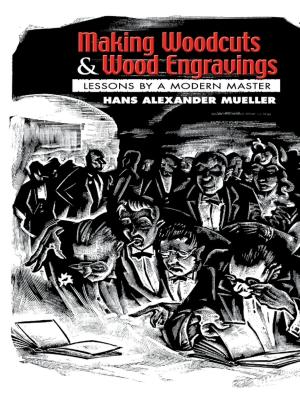 Cover of the book Making Woodcuts and Wood Engravings by Ty Wilson-Carter