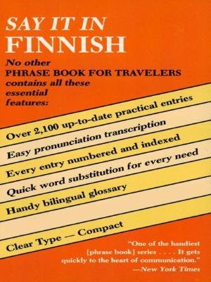 Cover of the book Say It in Finnish by George Yuri Rainich