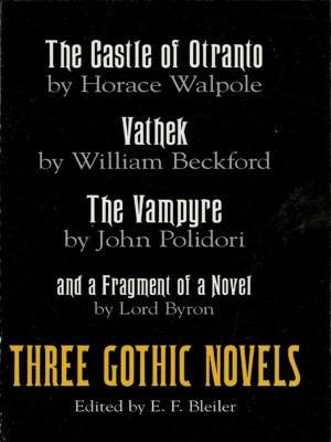 Cover of the book Three Gothic Novels by Lynn Arthur Steen, J. Arthur Seebach