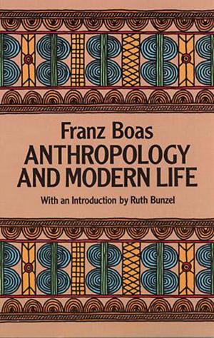 bigCover of the book Anthropology and Modern Life by 