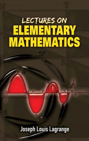 Cover of the book Lectures on Elementary Mathematics by David J. Unger