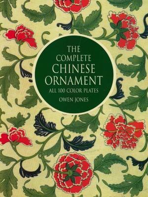 bigCover of the book The Complete "Chinese Ornament": All 1 Color Plates by 