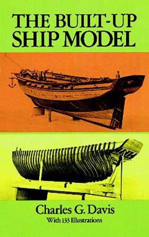 Cover of the book The Built-Up Ship Model by A. J. Bicknell & Co.