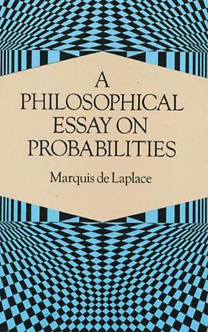 Cover of the book A Philosophical Essay on Probabilities by Steven A. Feller, Joseph E. Kasper