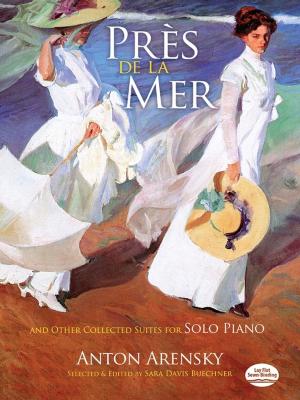Cover of the book Près de la Mer and Other Collected Suites for Solo Piano by Fritz Schider
