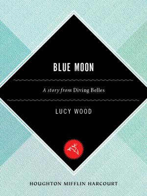 Cover of the book Blue Moon by Firoozeh Dumas