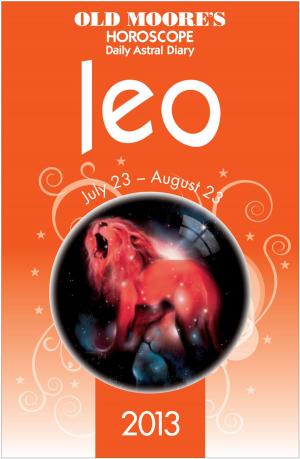 Book cover of Old Moore's Horoscope 2013 Leo