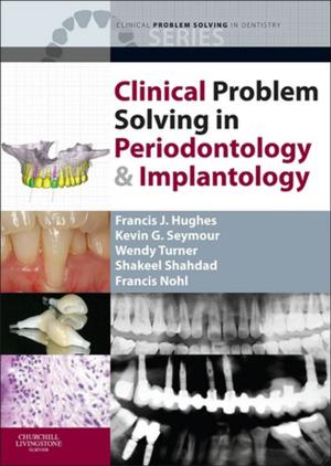 Cover of the book Clinical Problem Solving in Periodontology and Implantology - E-Book by Karin C. VanMeter, PhD, Robert J Hubert, BS, William G. VanMeter, PhD (deceased)