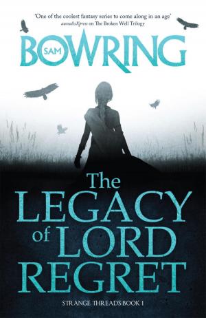 Cover of the book The Legacy of Lord Regret by Randy S. Hall