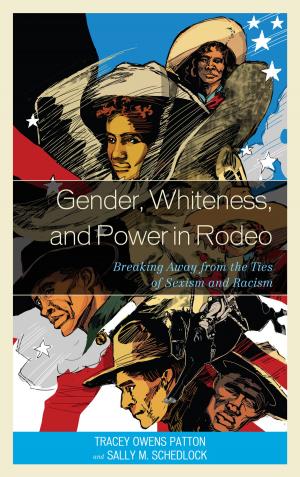 Cover of the book Gender, Whiteness, and Power in Rodeo by Alejandra M. Salinas