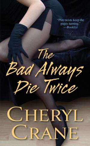 bigCover of the book The Bad Always Die Twice by 