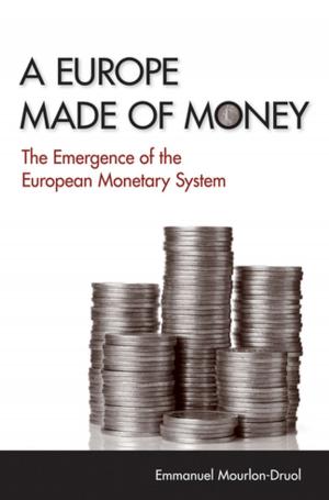 Book cover of A Europe Made of Money