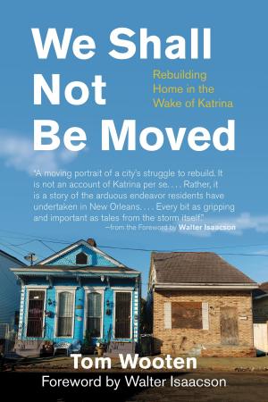 Cover of the book We Shall Not Be Moved by Michelle Bamberger, Robert Oswald