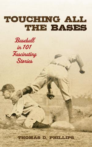 Cover of the book Touching All the Bases by Bill Banfield