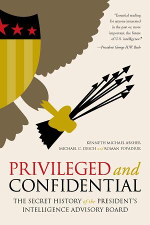 Cover of the book Privileged and Confidential by Steven Sanders