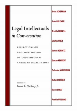 Cover of the book Legal Intellectuals in Conversation by 