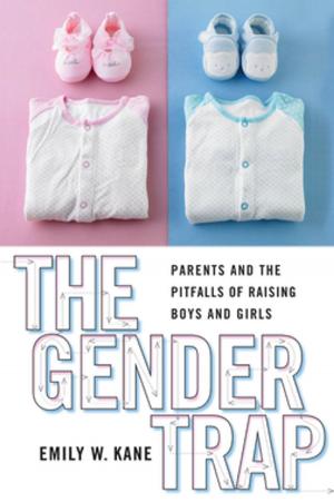 Cover of the book The Gender Trap by Carol Spindel