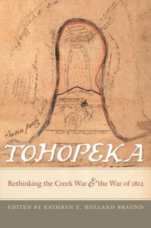 Cover of the book Tohopeka by Bruce E. Egger, Lee McMillian Otts