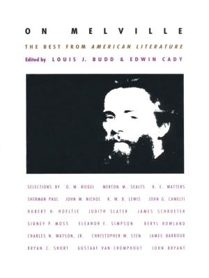 Cover of the book On Melville by James Williams, Walter D. Mignolo, Irene Silverblatt, Sonia Saldívar-Hull