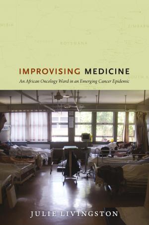Cover of the book Improvising Medicine by Jonathan Goldberg, Michèle Aina Barale, Michael Moon, Eve  Kosofsky Sedgwick