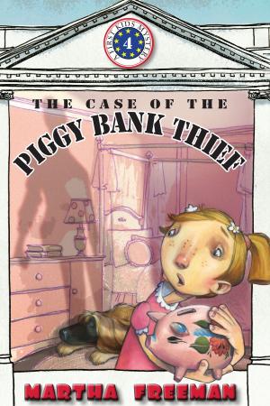 Cover of the book The Case of the Piggy Bank Thief by Hannah West