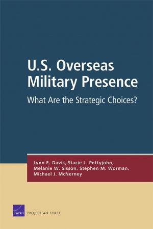 Cover of the book U.S. Overseas Military Presence by Susan J. Bodilly, Rita Karam, Nate Orr