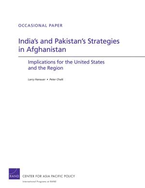 Cover of the book India's and Pakistan's Strategies in Afghanistan by Martin C. Libicki, David C. Gompert, David R. Frelinger, Raymond Smith, David C. Gompert, David R. Frelinger, Raymond Smith