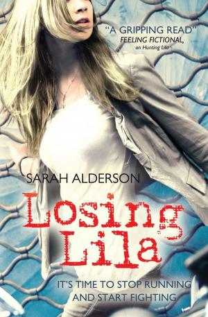 Cover of the book Losing Lila by Melody James