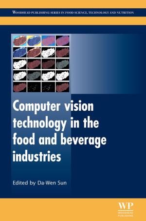 Cover of the book Computer Vision Technology in the Food and Beverage Industries by Wyoma van Duinkerken, Wendi Arant Kaspar, Paula Sullenger