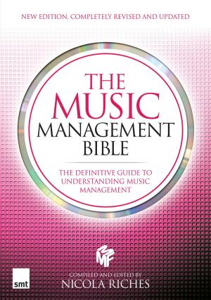 Cover of the book The Music Management Bible by JohnW. Schaum