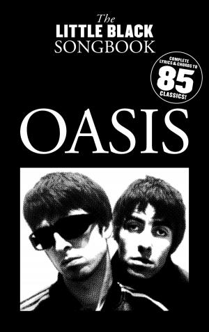Cover of the book The Little Black Songbook: Oasis by Barnaby Legg, Jim McCarthy