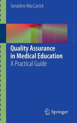 Cover of the book Quality Assurance in Medical Education by A.Y.C. Nee, S.K. Ong