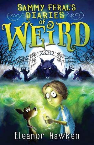 Cover of the book Sammy Feral's Diaries of Weird by David Melling