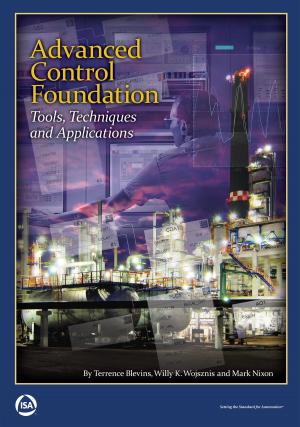 Cover of the book Advanced Control Foundation: Tools, Techniques and Applications by Gerald W. Cockrell